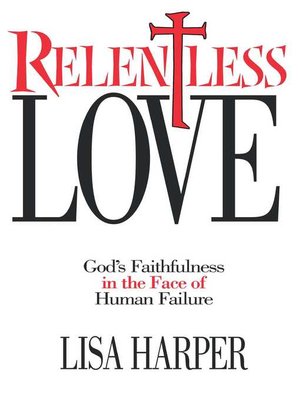cover image of Relentless Love